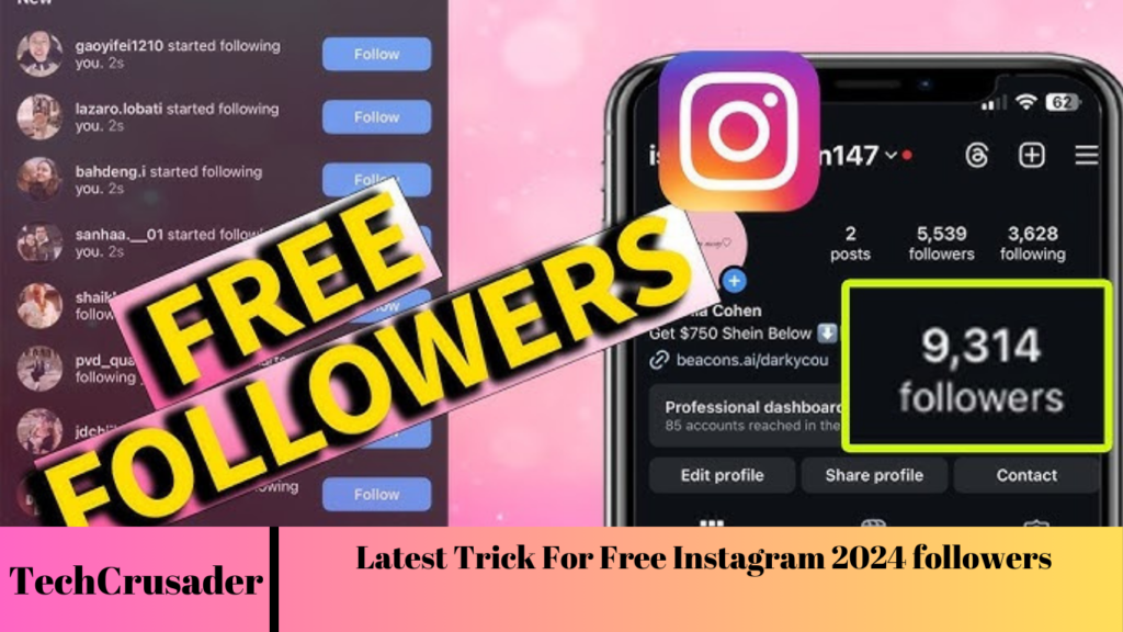 Latest Trick For Free Instagram 2024 followers