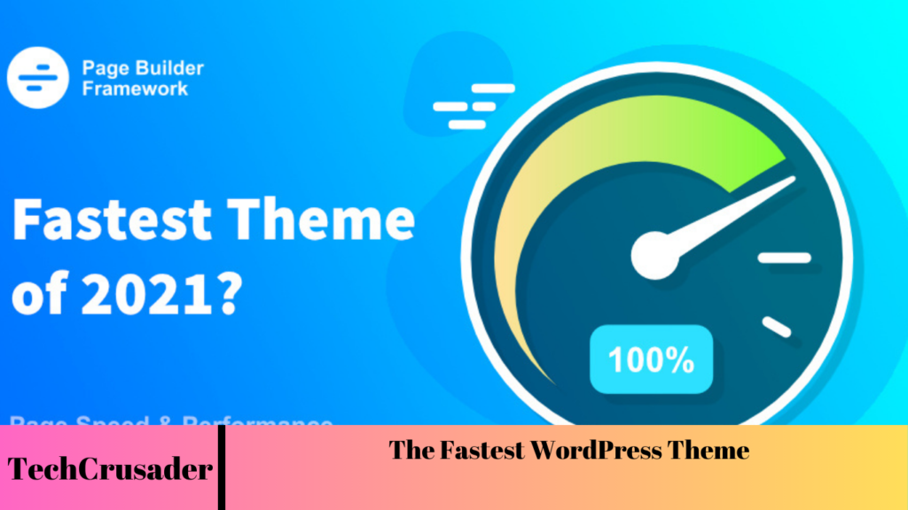 The Fastest WordPress Theme